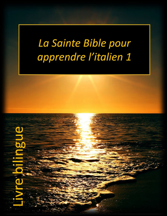 La Sainte Bible pour apprendre l'italien