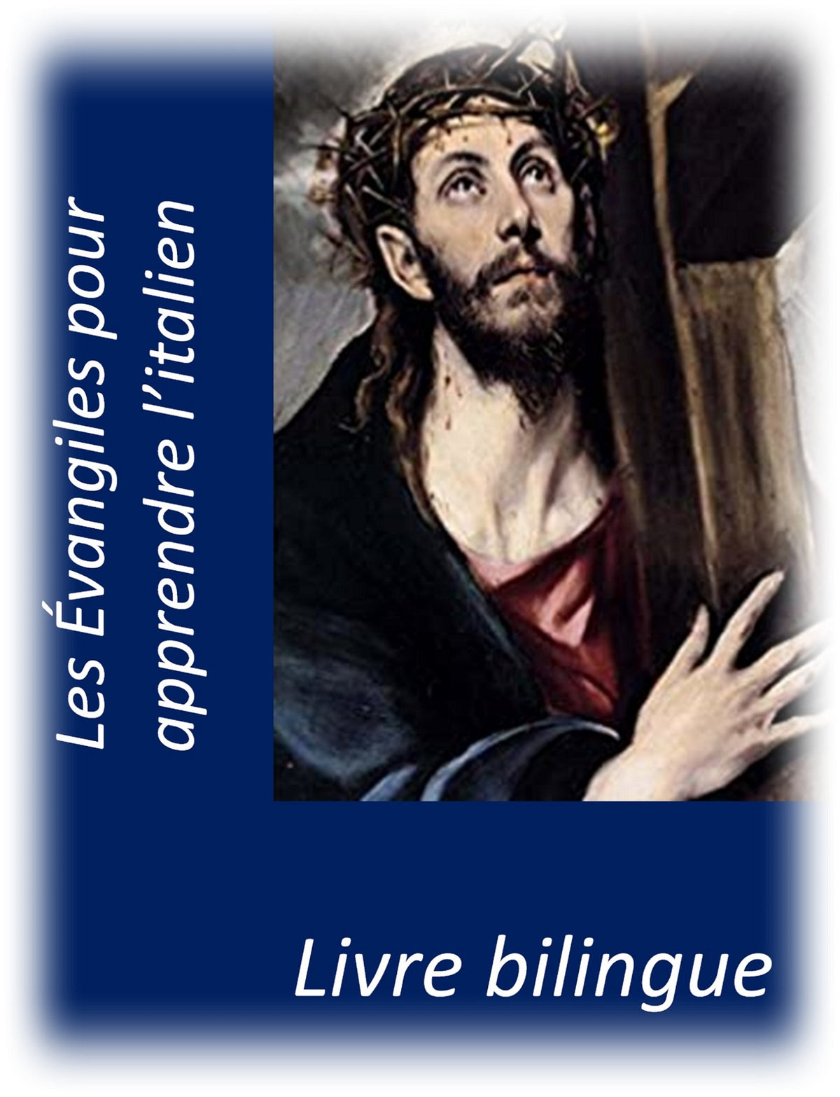 Les Évangiles pour apprendre l'italien
