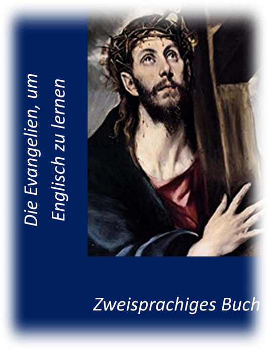 Die Evangelien, um Englisch zu lernen