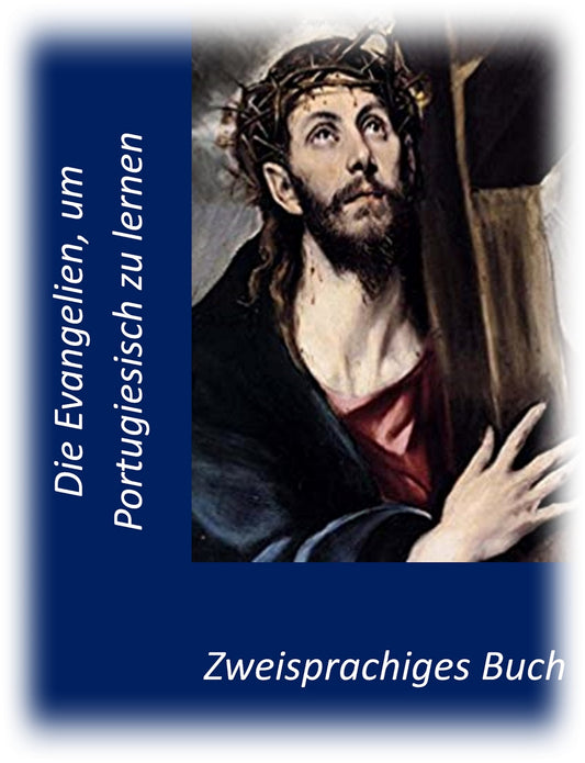 Die Evangelien, um Portugiesisch zu lernen