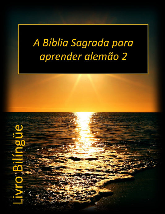 A Bíblia Sagrada para aprender alemão 2