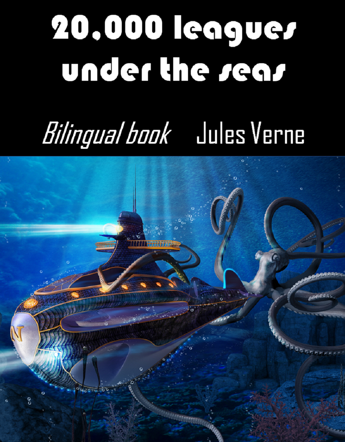 Twenty Thousand Leagues under the seas